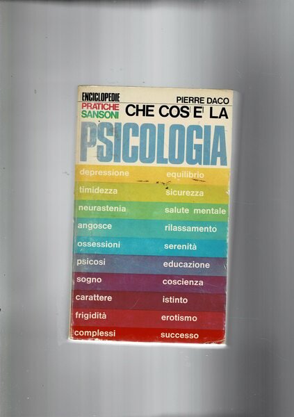 Che cos'è la psicologia. Coll. Enc. pratiche.