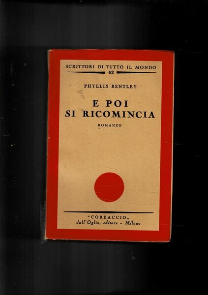 E poi si ricomincia. Romanzo.