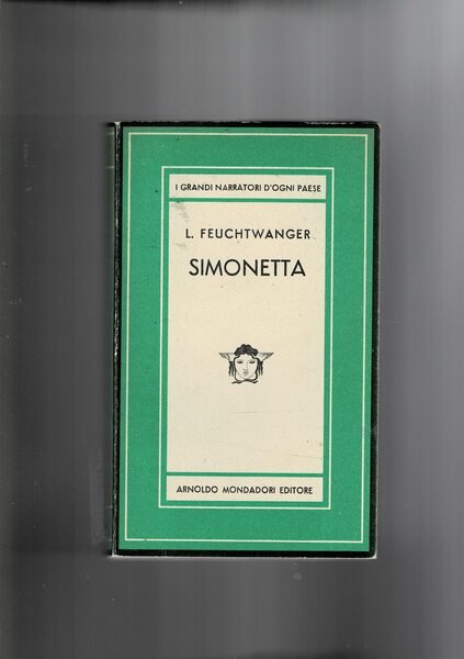 Simonetta. Romano, coll. Medusa. Prima edizione.