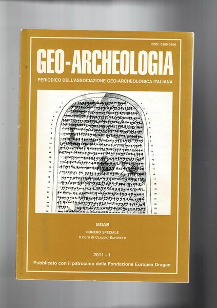 Moab. n° speciale della rivista Geo-Archeologia n° 1-2011. Il territorio dei Moabiti geografia e geologia; Moab: la Bibbia, gli Assiri e i Babilonesi; Moab: Egitto e mondo classico; la stele di Mesha; città e insediamenti del paese di Mohab.