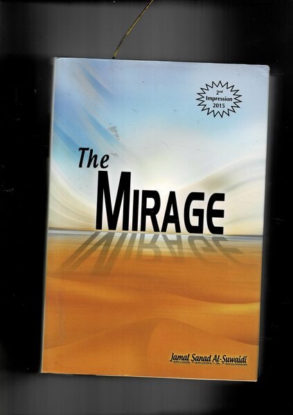 The mirage. 2a edizione. Testo in Inglese.