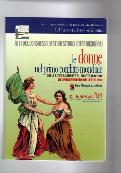 le donne nel primo conflitto mondiale. dalle linee avanzate al …