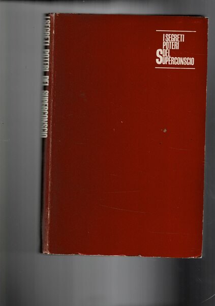 I segreti del superconscio.