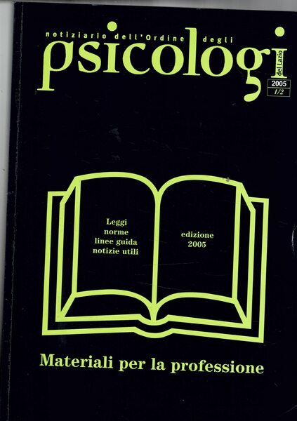 Notiziario dell'ordine degli psicologi del Lazio, mensile. Disponiano dell'anno 2005 … | Immagine principale