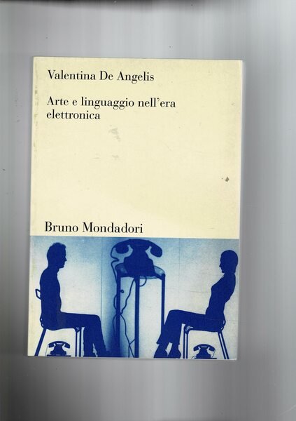 Arte e linguaggio nell'era elettronica.