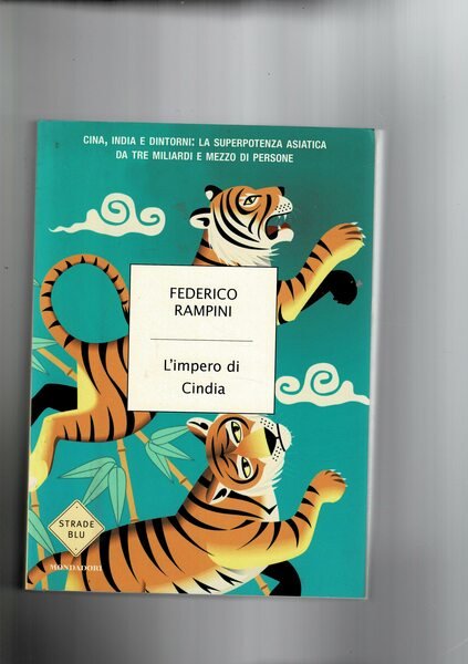 L'impero di Cindia. Cina India e dintorni: la seperpotemnza da …