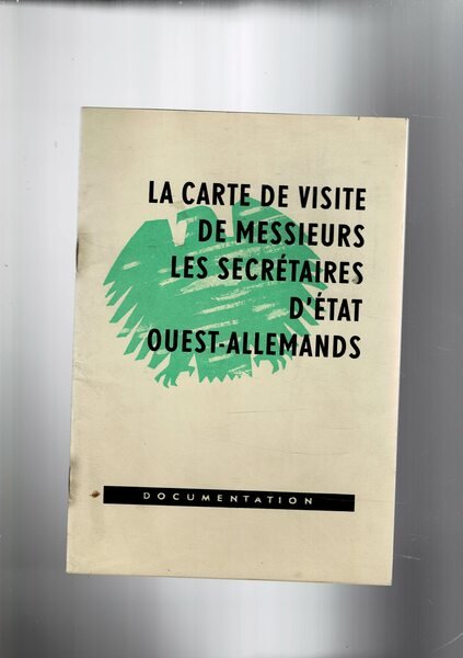 La carte de visite de mesieur les secretaires d'etat ovest-Allemande. …