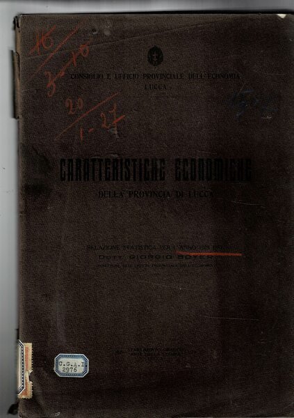 Caratteristiche economiche della provincia di Lucca. Relazione statistica per l'anno …