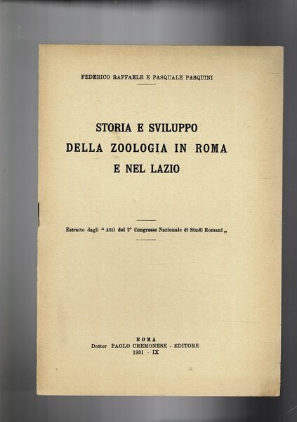 Storia e sviluppo della zoologia in Roma e nel Lzio. …