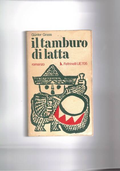 Il tamburo di latta. Romanzo.