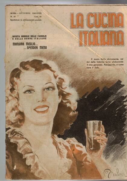 La cucina italiana, rivista mensile. Disponiamo n° ott. 1940.