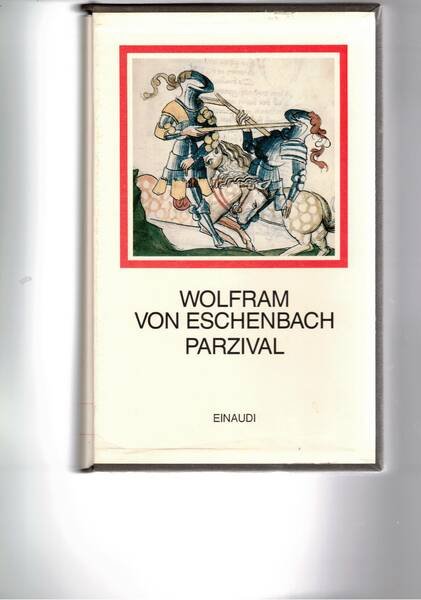 Parzival. A cura di Laura Mancinelli. Traduzione e note di …