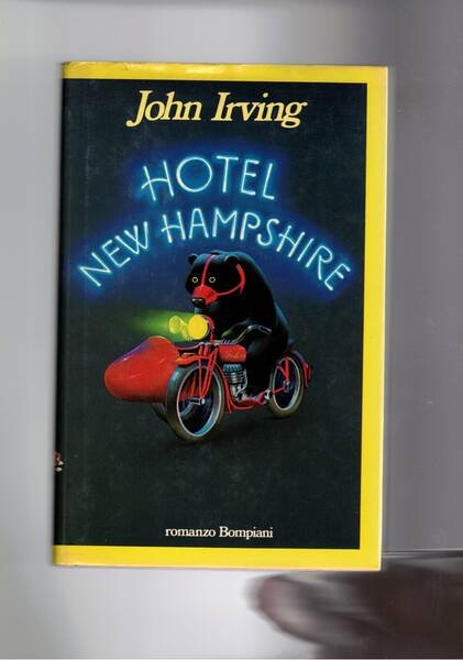 Hotel New Hanpshire. Romanzo.