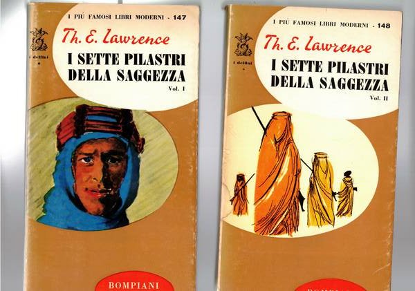 I sette pilastri della saggezza. Romanzo. Vol. I-II.
