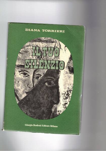 Il tuo silenzio.