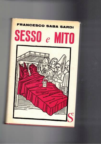 Sesso e mito. Storia e testi di letteratura erotica. | Immagine principale