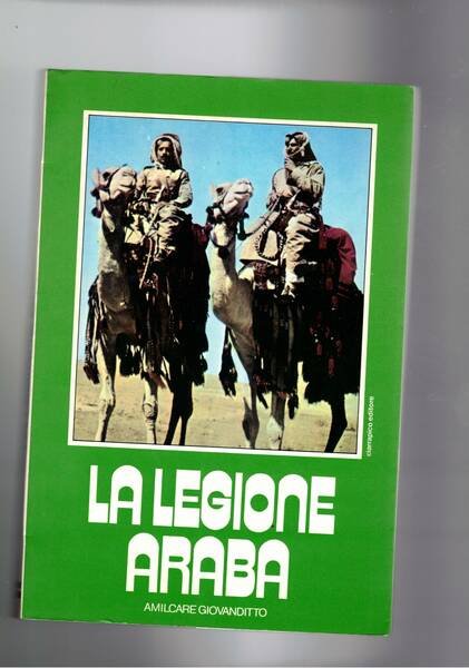 La Legione Araba.