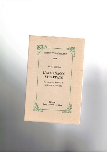 L'almanacco strappato, versione dal francese di Marino Piazzolla. XLIX.