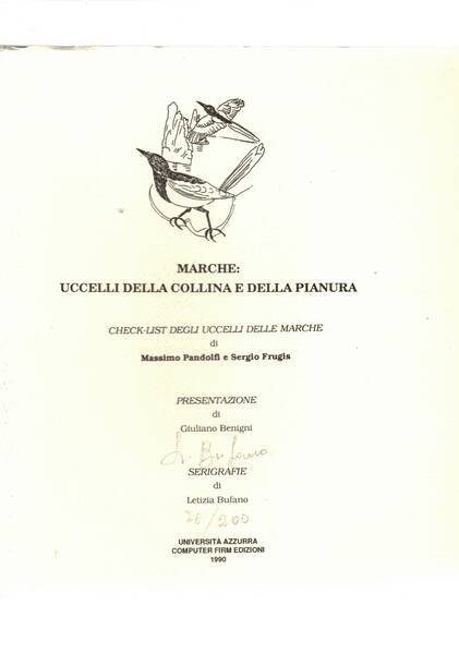 Marche: uccelli della collina e della pianura. Presentaz. di Giuliano Benignin e Serigrafie copia n° 28 di 200. Firmate dall'autrice.