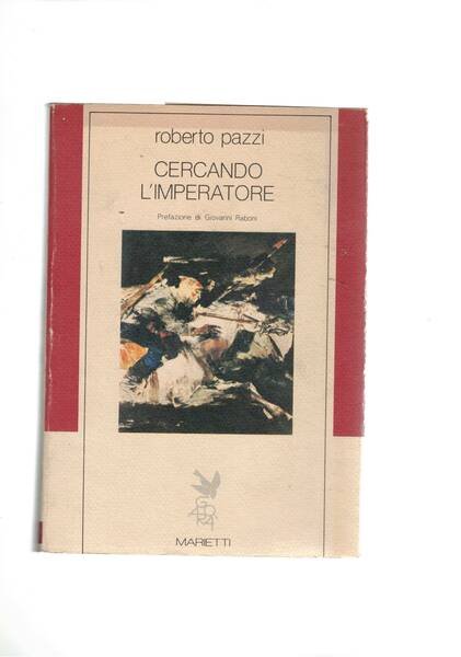 Cercando l'imperatore. Storia di un reggimento russo disperso nella Siberia, …