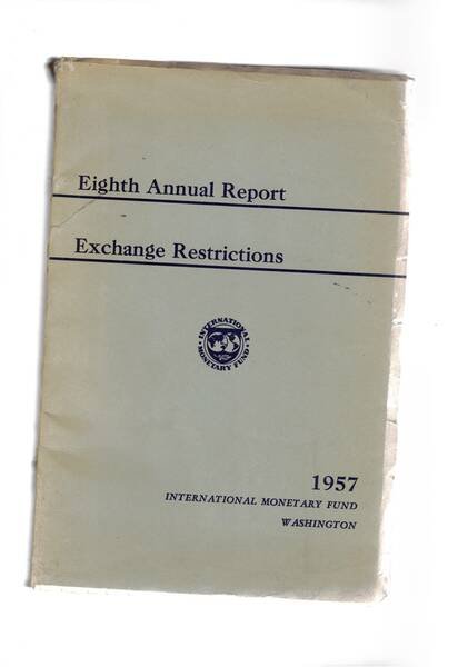 Eighth Annual Report on Exchange Restrictiones 1957.