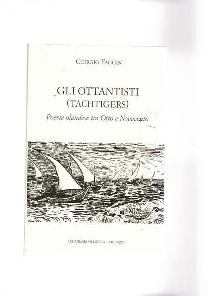 Gli Ottantisti (Tachtigers). Poesie olandese tra Otto e Novecento. Testo …