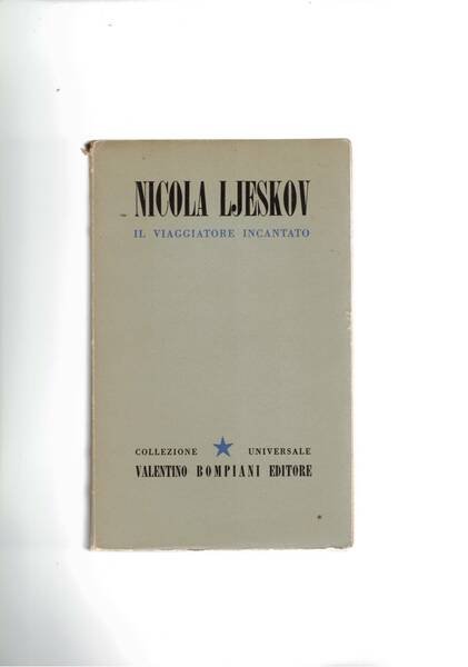 Il viaggiatore incantato.