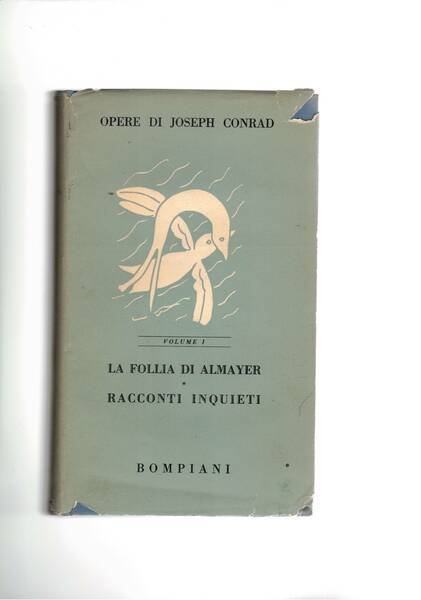 La follia di Almayer. Racconti inquieti. Con un saggio introduttivo …