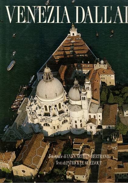 Venezia dall'alto, fotografie di Yann Arthus-Betrand.