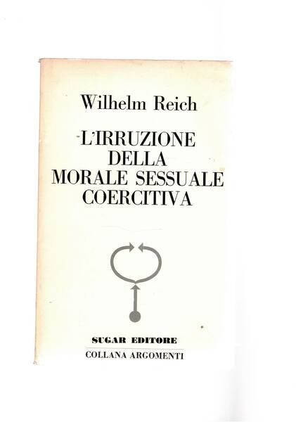 L'irruzione della morale sessuale coercitiva.