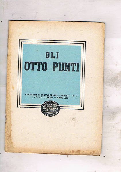 Gli otto punti. Serie I° n° 4. Pubblicazione contro i …