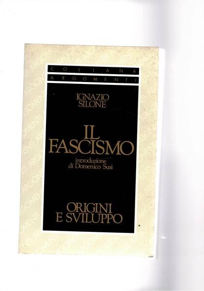 Il fascismo origini e sviluppo.