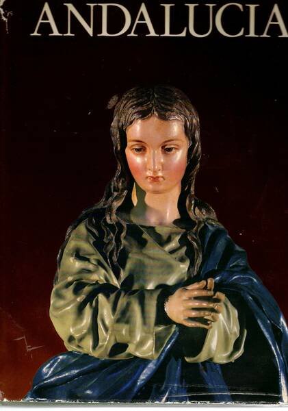 Andalucia: Geografia, Historia, Arte, Letteratura. Vol. I-II.