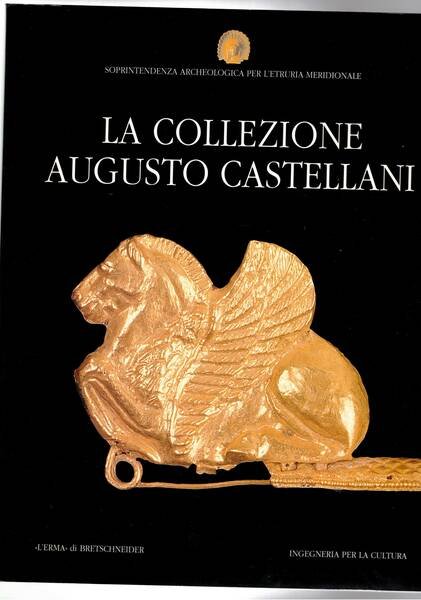 La collezione Augusto Castellani.