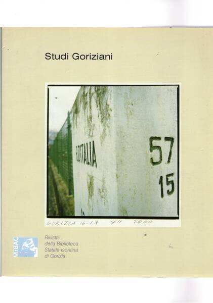 Studi Goriziani, rivista della biblioteca Statale Isontina di Gorizia. anno …