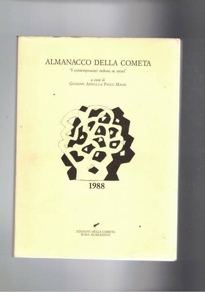 Almanacco della cometa 1988, i contemporanei vedono se stessi. Scritti …