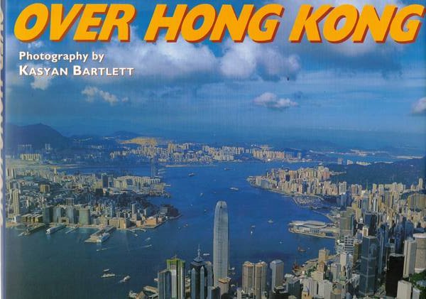 Over Hong Kong, photographs by Kasyan Bartlett.