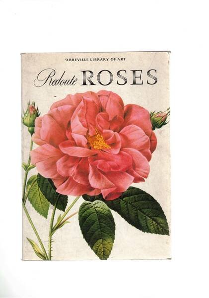 Redouté Roses. 50 ill. di tipi di rose.