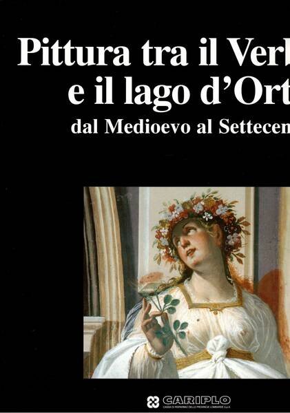 Pittura tra il Verbano e il lago d'Orta dal medioevo …