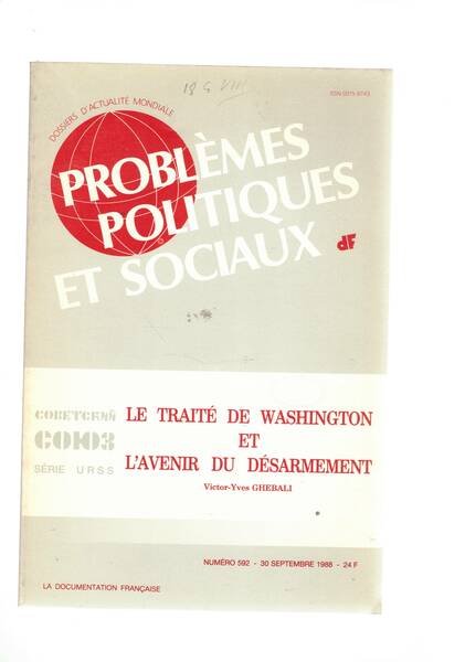 Le traité de Washington et l'avenir du desarmement, n° 592 …