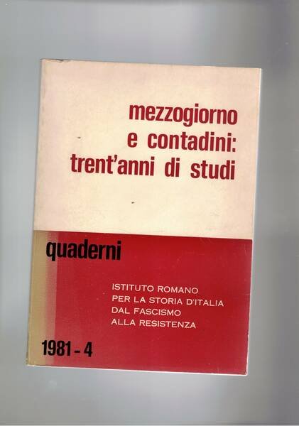 Mezzogiorno e contadini: trent'anni di studi. Atti del convegno tenuto …