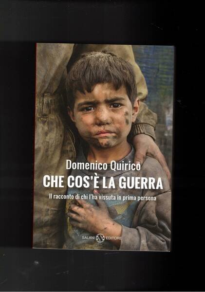 Che c's'è la guerra. Il racconto di che l'ha vissuta …