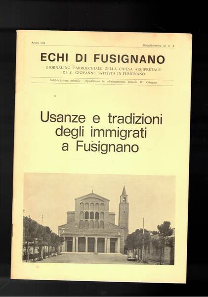 Usanze e tradizioni degli immigrati a Fusignano. Supplemento al n° …