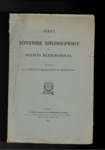 Index Repertoire Bibliographique des Sciences Mathematiques.