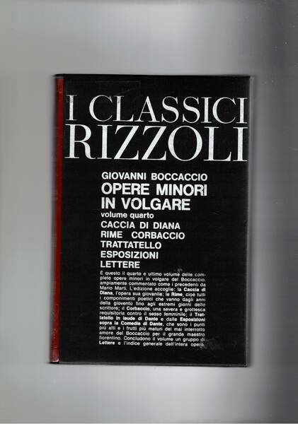 Opere minori in volgare. Volume quarto: Caccia di Diana; Rime; …
