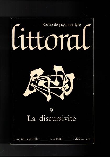 Littoral, Revue de psychanalyse, rivistra trimestrale Giu. 1983. n° 9 …