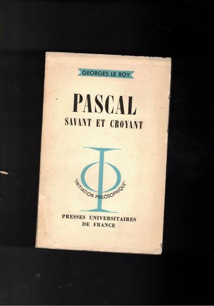 Pascal savant et croyant.