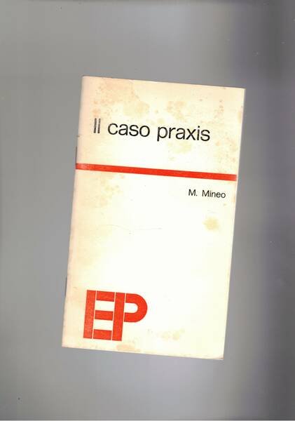 Il caso Praxis (l'espulsione del gruppo da Pdup).