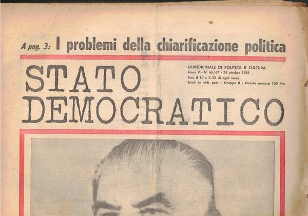 Stato democratico, quindicinale di politica e cultura. Disponiamo del n° …
