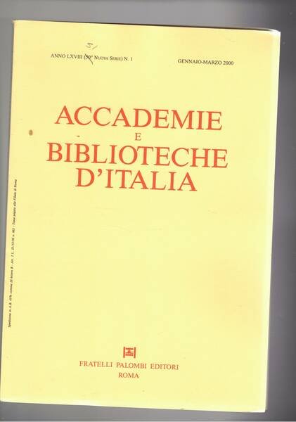 Accademie e biblioteche d'Italia. Rivista trimestrale. Dispniamo dell'annata del 2000 …